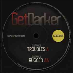 Distance - Troubles / Rugged