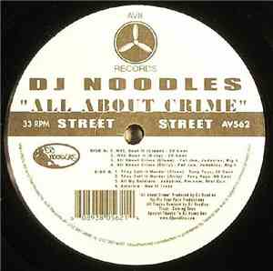 DJ Noodles - All About Crime