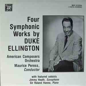Duke Ellington, American Composers Orchestra, Maurice Peress - Four Symphonic Works By Duke Ellington