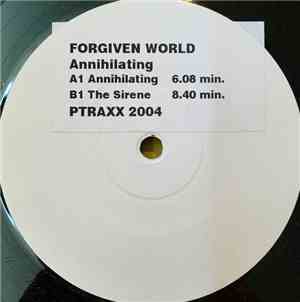 Forgiven World - Annihilating