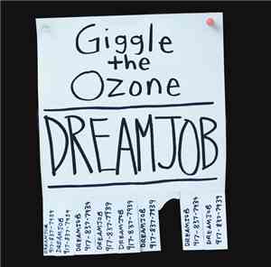 Giggle The Ozone - Dreamjob