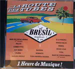 Gilberto Gil - La Route Des Tubes - Brésil de Gilberto Gil