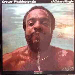 Grover Washington, Jr. - Mister Magic