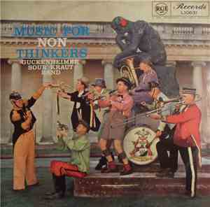 Guckenheimer Sour Kraut Band - Music For Non-Thinkers