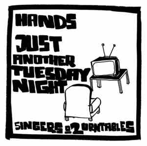 Hands - Just Another Tuesday Night Mixtape (5ingers & 2urntables)