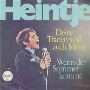 Heintje - Deine Tränen Sind Auch Meine / Wenn Der Sommer Kommt
