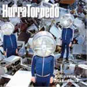 Hurra Torpedo - Kolossus Of Makedonia