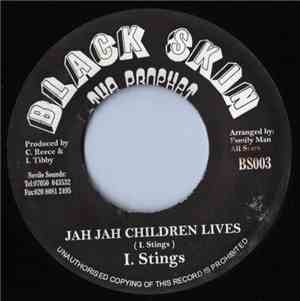 I. Stings - Jah Jah Children Lives
