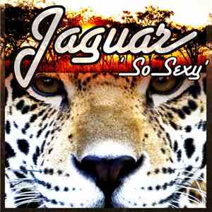 Jaguar  - So Sexy
