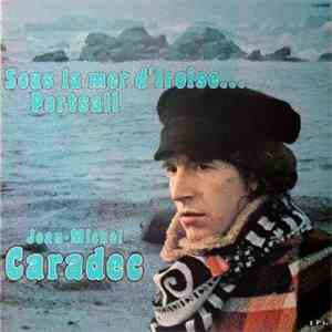 Jean-Michel Caradec - Sous La Mer D' Iroise... Portsall