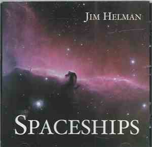 Jim Helmann - Spaceships