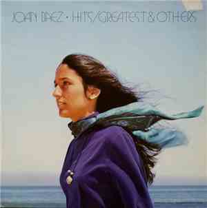 Joan Baez - Hits/Greatest & Others