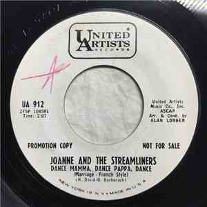 Joanne And The Streamliners - Dance Mamma, Dance Pappa, Dance / What's She Doin' In My World