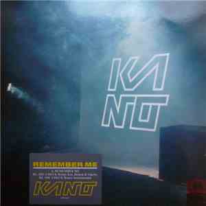 Kano  - Remember Me