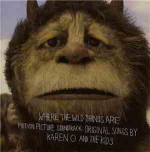 Karen O And The Kids - Where The Wild Things Are Motion Picture Soundtrack