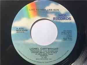 Lionel Cartwright - Like Father Like Son / A Little Lesser Blue