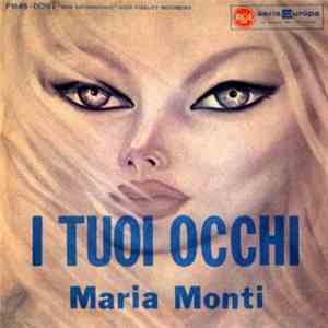 Maria Monti - I Tuoi Occhi