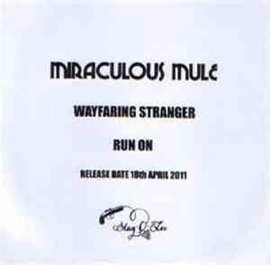 Miraculous Mule - Wayfaring Stranger
