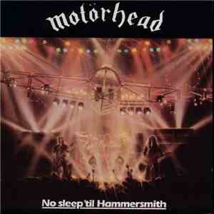 Motörhead - No Sleep 'Til Hammersmith
