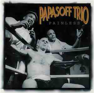 Papasoff Trio - Painless