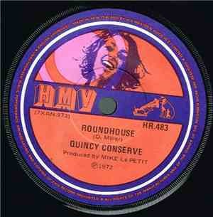 Quincy Conserve - Roundhouse