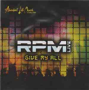 RPM  - Give My All