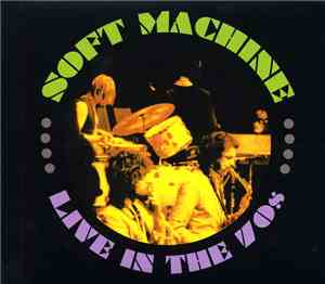 Soft Machine - Live In The 70s