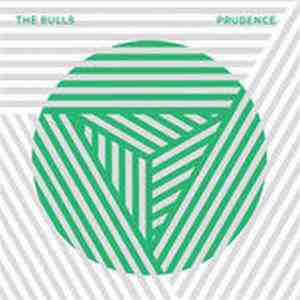 The Bulls - Prudence