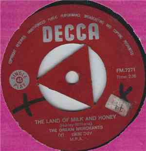 The Dream Merchants - The Land Of Milk And Honey