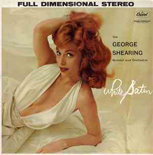 The George Shearing Quintet And Orchestra - White Satin