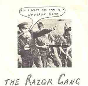 The Razor Gang - All I Want For Xmas Is A Neutron Bomb