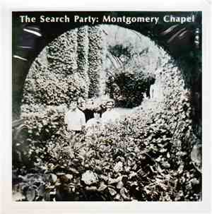 The Search Party - Montgomery Chapel
