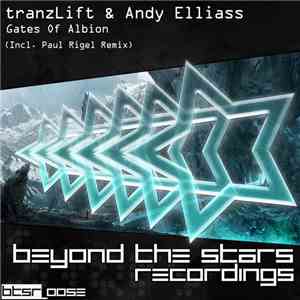 tranzLift & Andy Elliass - Gates Of Albion