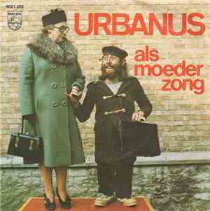 Urbanus - Als Moeder Zong / Een Bakske Vol Met Stro