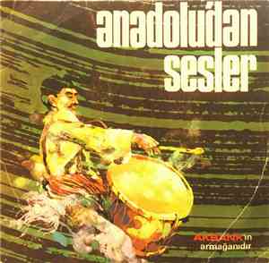 Various - Anadolu'dan Sesler