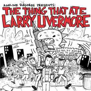 Various - The Thing That Ate Larry Livermore