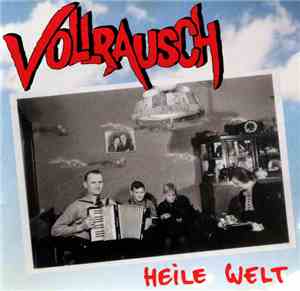 Vollrausch - Heile Welt