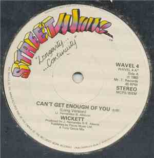 Wickett - Can't Get Enough Of You