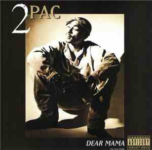 2Pac - Dear Mama