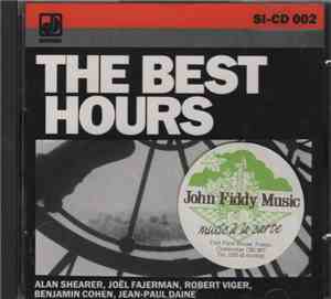 Alan Shearer, Joël Fajerman, Robert Viger, Benjamin Cohen , Jean-Paul Daine - The Best Hours