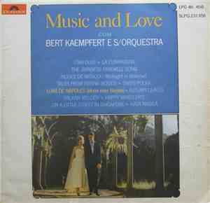 Bert Kaempfert & His Orchestra - Music And Love