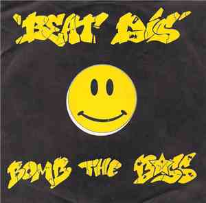 Bomb The Bass - Beat Dis