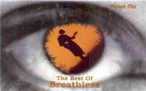Breathless  - Picture This: The Best Of Breathless