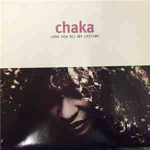 Chaka Khan - Love You All My Lifetime