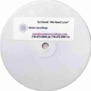 DJ Kemit - We Need Love