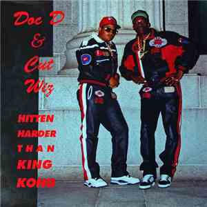 Doc D & Cut Wiz - Hitten Harder Than King Kong