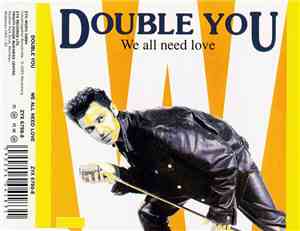 Double You - We All Need Love