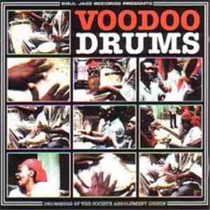 Drummers Of The Societe Absolument Guinin - Voodoo Drums