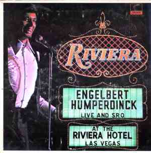 Engelbert Humperdinck -  Live And S.R.O. At The Riviera Hotel, Las Vegas