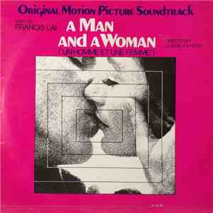 Francis Lai - A Man And A Woman (Original Motion Picture Soundtrack)